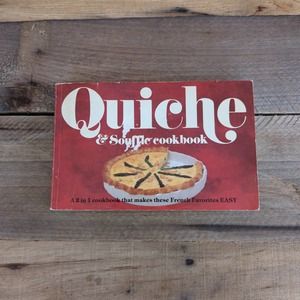 Vintage 1982 Quiche & Souffle Cookbook Revised Edition by Paul Mayer